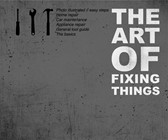The Art of Fixing Things