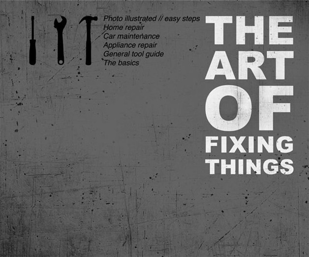 The Art of Fixing Things