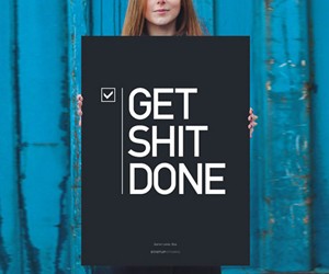 Get Sh*t Done Poster