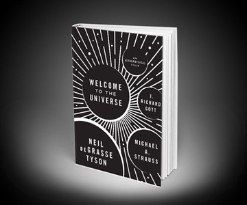 Welcome to the Universe: An Astrophysical Tour Welcome to the Universe: An Astrophysical Tour