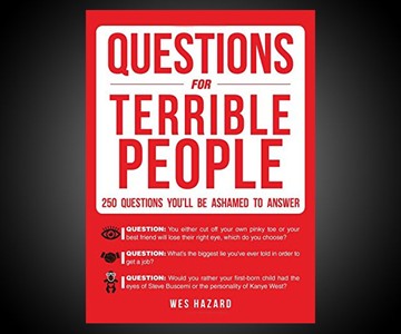 Questions for Terrible People Questions for Terrible People