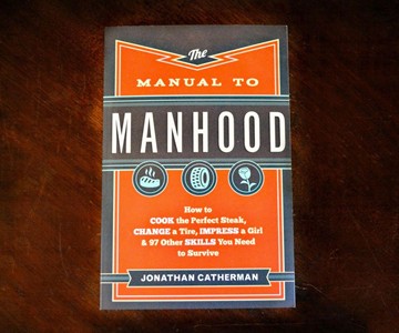 The Manual to Manhood The Manual to Manhood