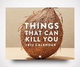 Things That Can Kill You Wall Calendar