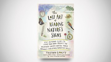 The Lost Art of Reading Nature's Signs The Lost Art of Reading Nature's Signs