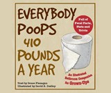 Everybody Poops 410 Pounds a Year