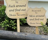 Protected By F Around and Find Out Home Security Sign