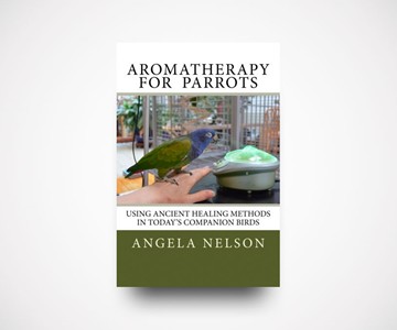 Aromatherapy for Parrots Aromatherapy for Parrots