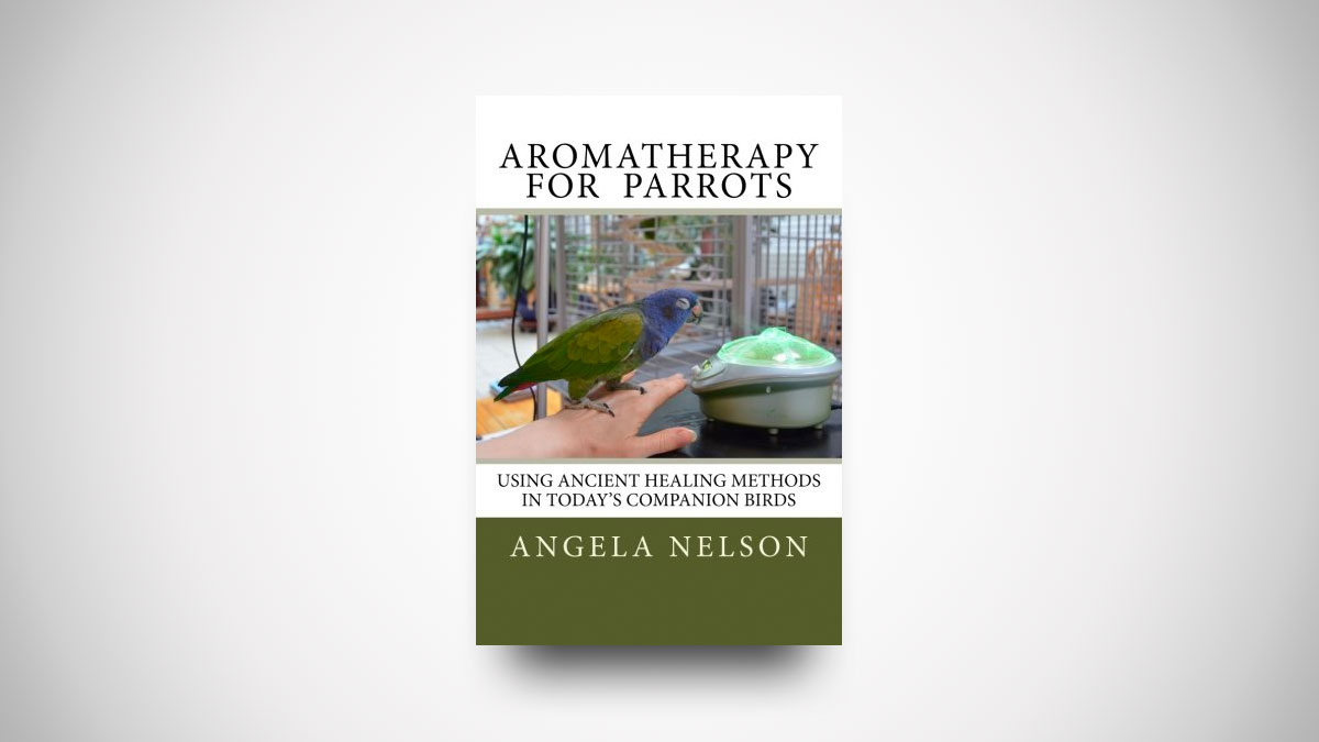 Aromatherapy for Parrots Aromatherapy for Parrots