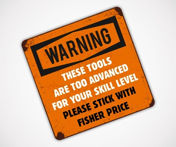 Advanced Tools Warning Sticker Advanced Tools Warning Sticker