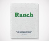 Ranch: An Ode to America's Beloved Sauce