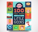 100 First Words for Little Geeks