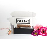 Eat a D**k Anonymous Chocolate by Mail