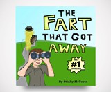 The Fart That Got Away