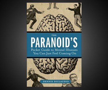 Guide to Mental Disorders You Can Just Feel Coming On Guide to Mental Disorders You Can Just Feel Coming On