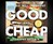 Good and Cheap: Eat Well on $4/Day Good and Cheap: Eat Well on $4/Day