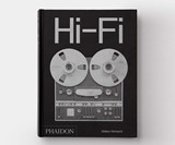 Hi-Fi: The History of High-End Audio Design