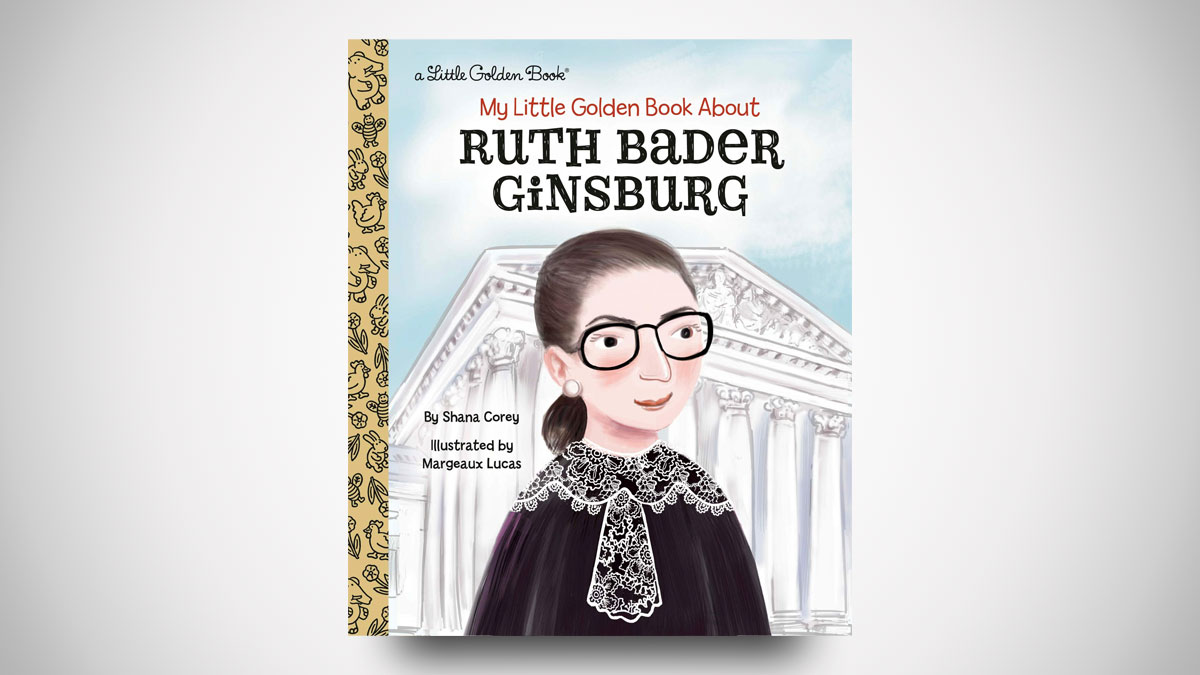 My Little Golden Book About Ruth Bader Ginsburg My Little Golden Book About Ruth Bader Ginsburg