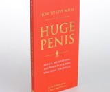 How to Live with a Huge Penis