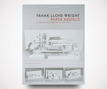 Frank Lloyd Wright Kirigami Paper Models Frank Lloyd Wright Kirigami Paper Models