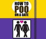 How to Poo on a Date