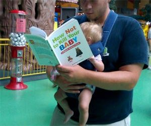 How Not to Kill Your Baby How Not to Kill Your Baby
