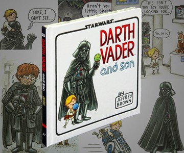 Darth Vader and Son Darth Vader and Son
