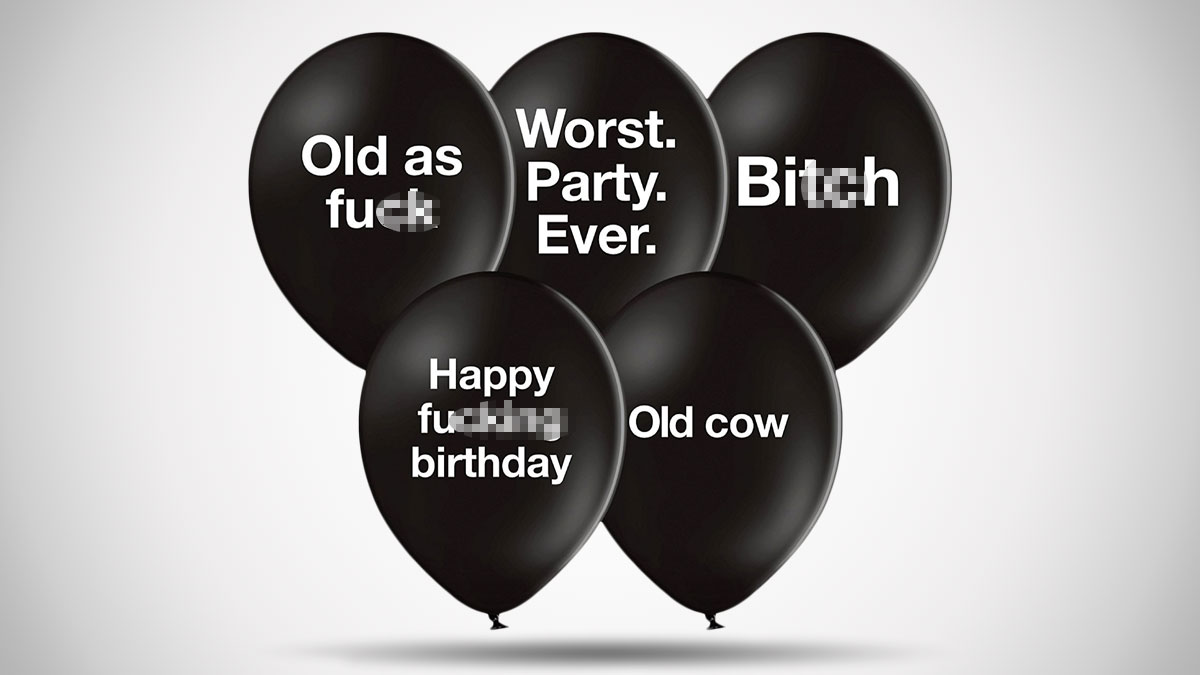 Abusive Birthday Balloons Abusive Birthday Balloons