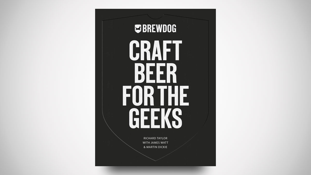 BrewDog: Craft Beer for the Geeks BrewDog: Craft Beer for the Geeks