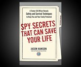 Spy Secrets That Can Save Your Life