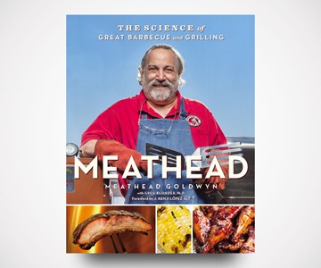 Meathead: The Science of Great BBQ & Grilling Meathead: The Science of Great BBQ & Grilling