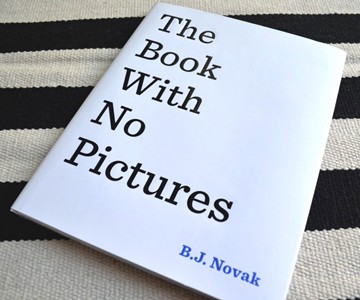 The Book with No Pictures The Book with No Pictures