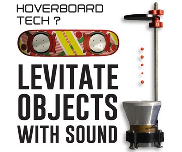Ultrasonic Levitation Machine - Hoverboard Tech