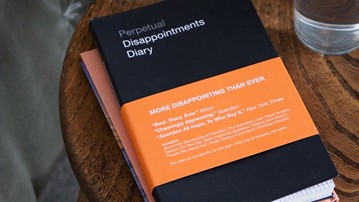 The Perpetual Disappointments Diary for Your Insecure or Wet Blanket Friend