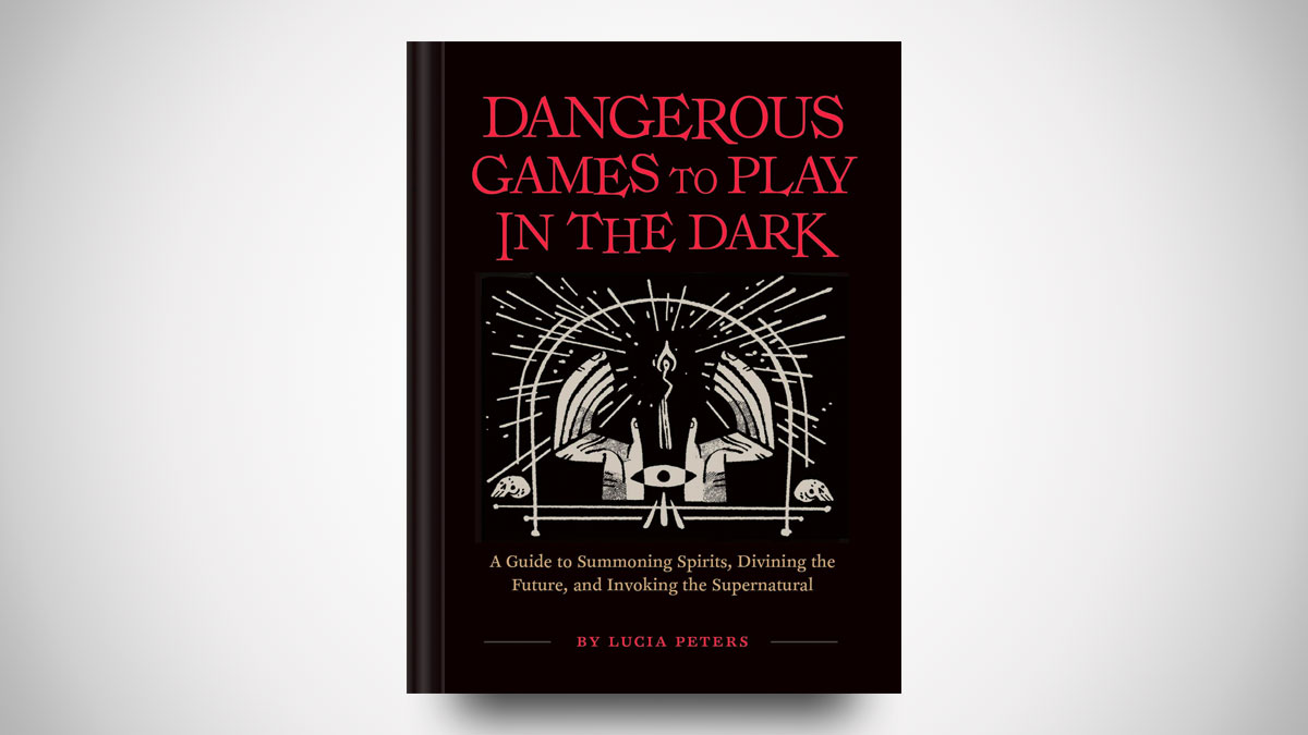 Dangerous Games to Play in the Dark Dangerous Games to Play in the Dark