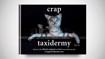 Crap Taxidermy Crap Taxidermy
