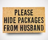 Please Hide Packages from Husband Doormat