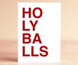 Holy Balls Greeting Card
