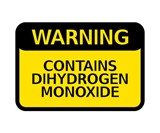 Dihydrogen Monoxide Warning Sticker