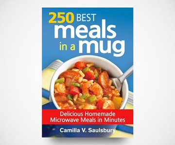 250 Best Meals in a Mug 250 Best Meals in a Mug