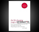 The Life-Changing Magic of Not Giving a F*ck