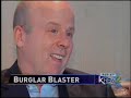 Burglar Blaster