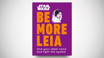 Be More Leia: Find Your Rebel Voice And Fight The System