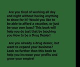 How to Be a Drug Dealer