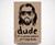 Dude Card Game - It's a Game Where You Say Dude