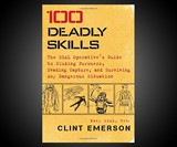 100 Deadly Skills: The SEAL Operative's Guide