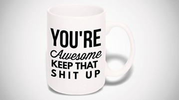 You're Awesome Mug