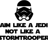 Aim Like a Jedi Not a Stormtrooper Vinyl Toilet Decal