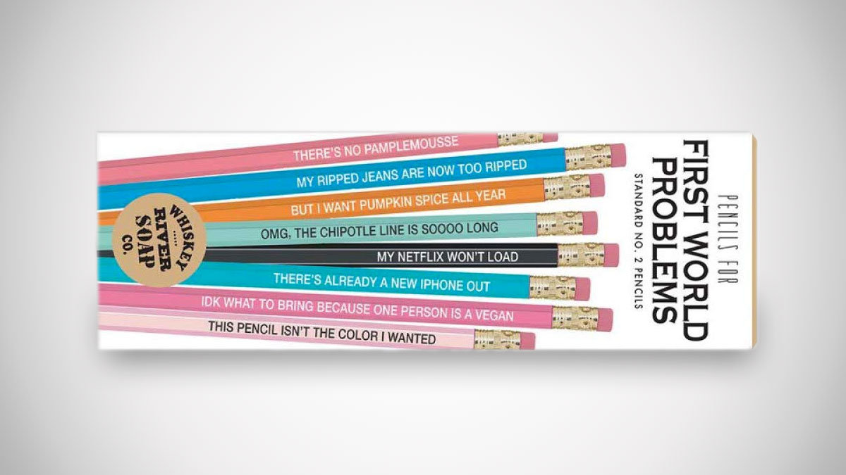 First World Problems Pencils