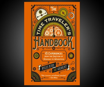 The Time Traveler's Handbook The Time Traveler's Handbook
