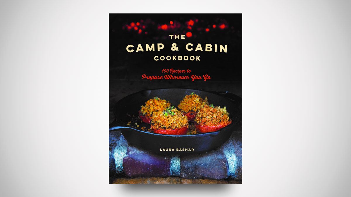 The Camp & Cabin Cookbook The Camp & Cabin Cookbook
